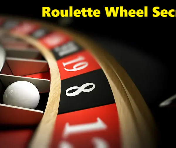 Roulette Wheel Secrets