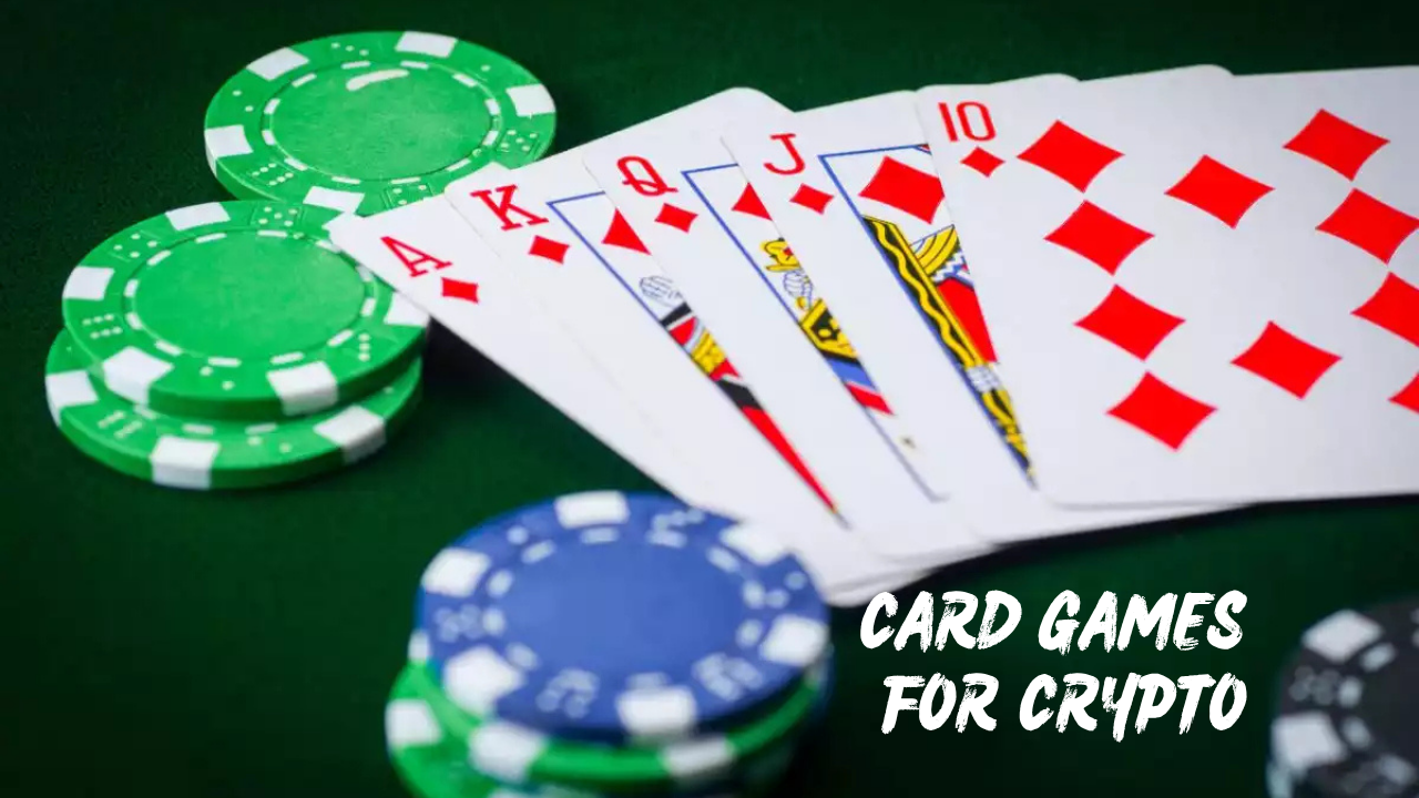 Card Games for Crypto