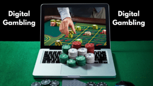 Digital Gambling