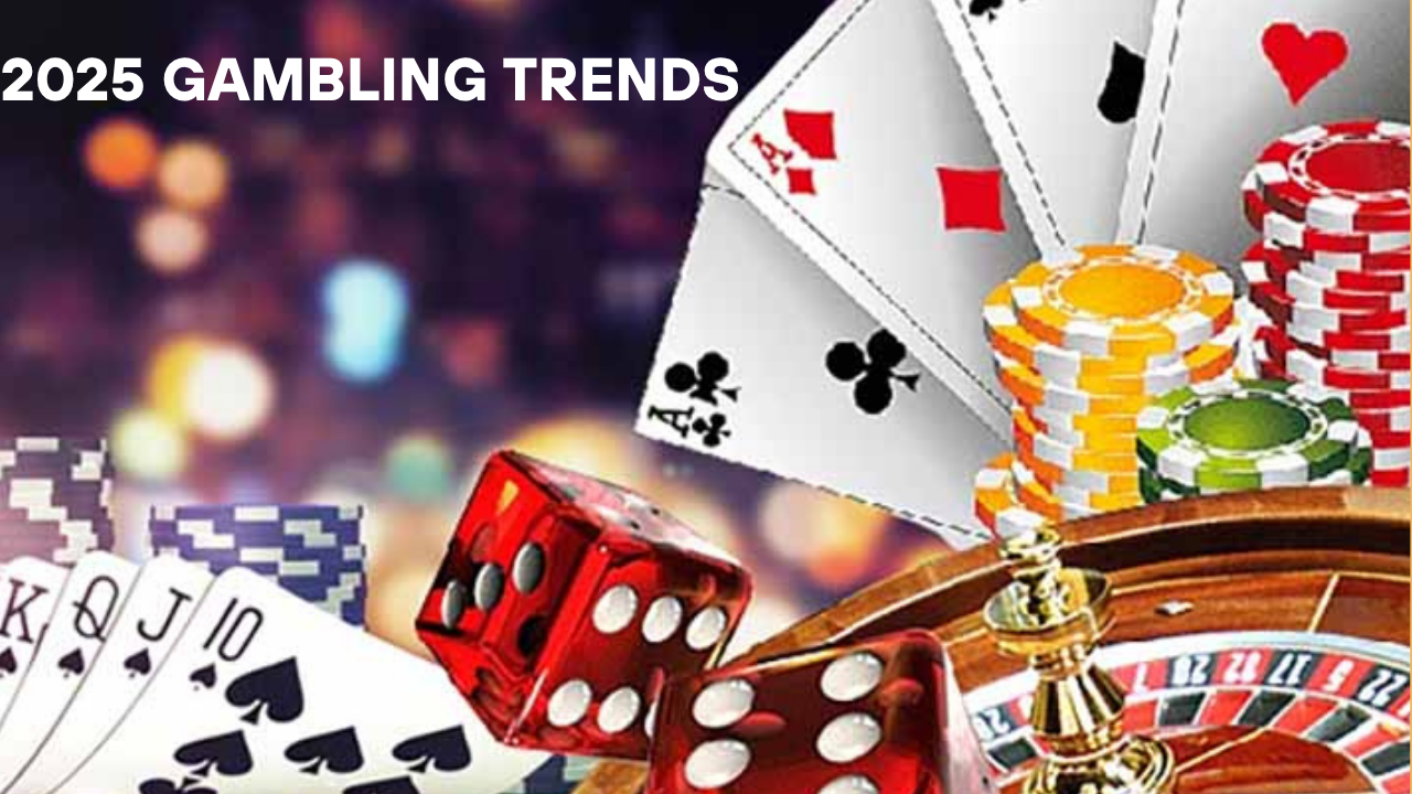 2025 Gambling Trends