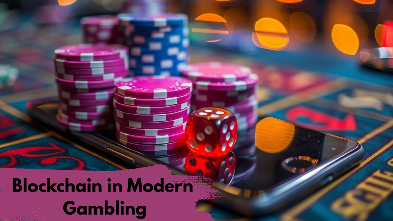 Blockchain in Modern Gambling