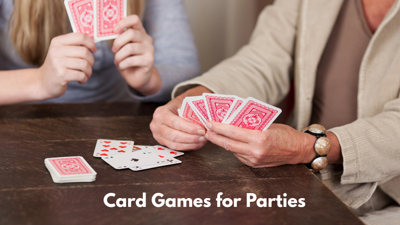 Card Games for Parties