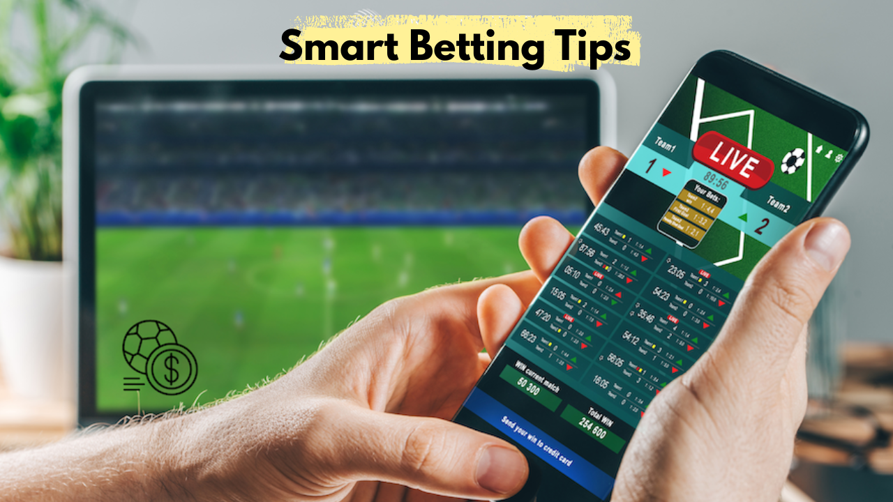 Smart Betting Tips